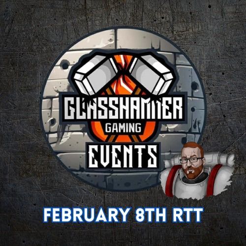 Glasshammer RTT February - Sat 8th