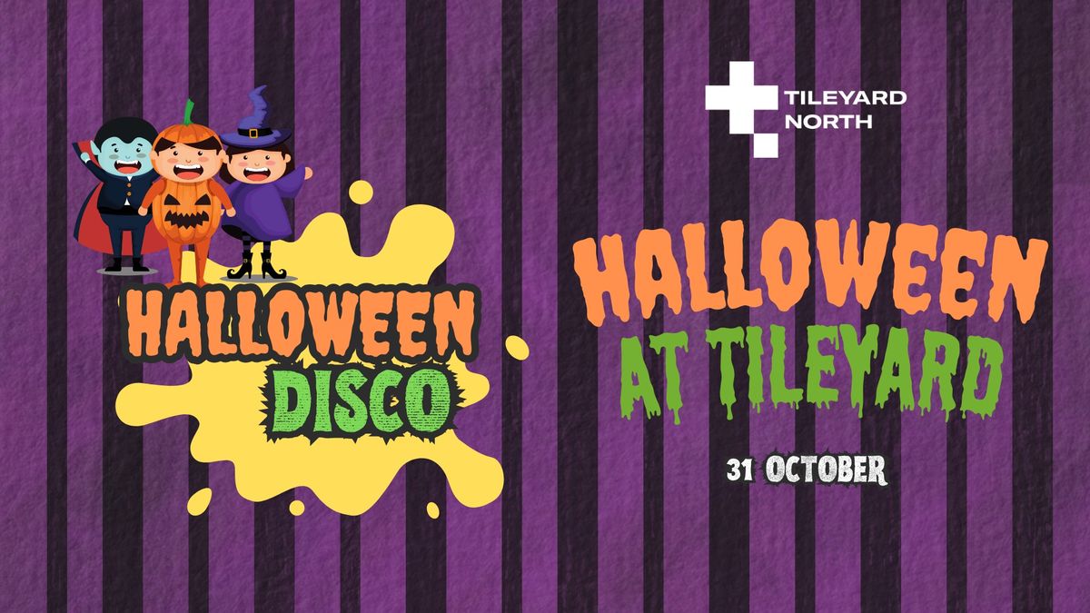 Halloween Disco - Halloween at Tileyard North