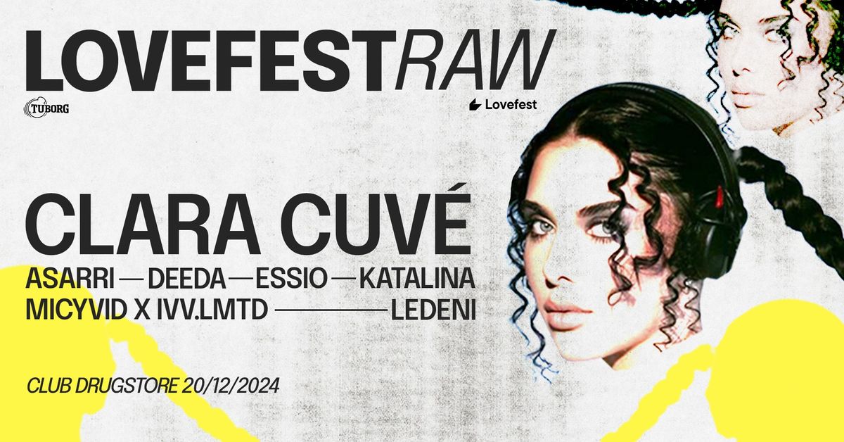 Lovefest Raw w. Clara Cuv\u00e9