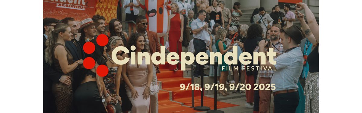 Cindependent Film Fest - Saturday