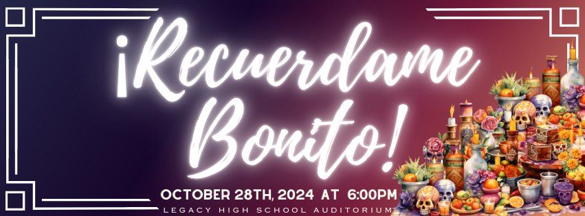 Recuerdame Bonito - Dia de los Muertos Concert