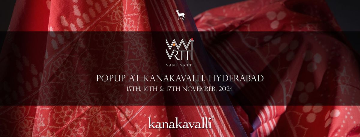 The Vani Vrtti Pop up at Kanakavalli Hyderabad