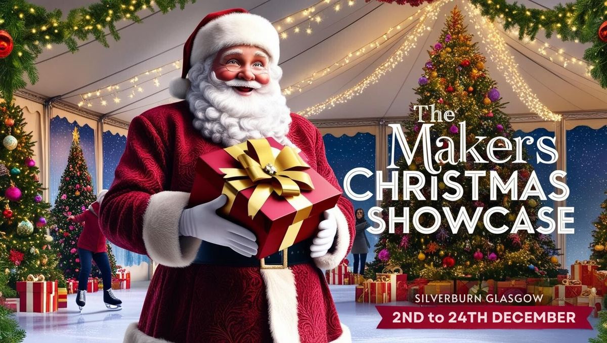 The Makers Christmas Showcase is coming to Glasgow