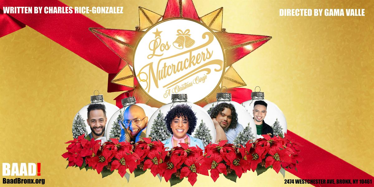 Los Nutcrackers: A Christmas Carajo