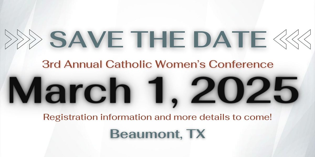 Christ in Her - 3rd Annual Catholic Women's Conference