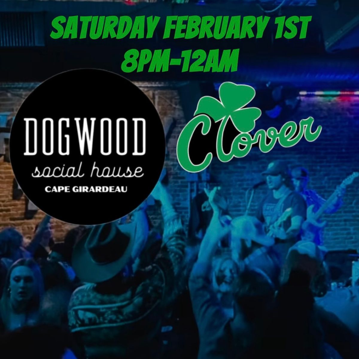 Clover \u2618\ufe0f Comes To Cape Girardeau - Dogwood Social House 