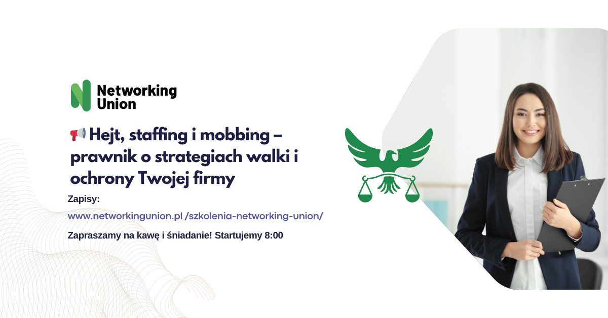 \ud83d\udce2 Hejt, staffing i mobbing \u2013 prawnik o strategiach walki i ochrony Twojej firmy