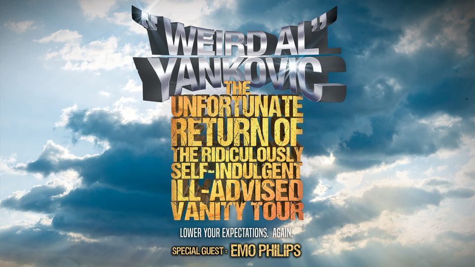 Weird Al Yankovic: Unfortunate Return Of The Ill-Advised Vanity Tour