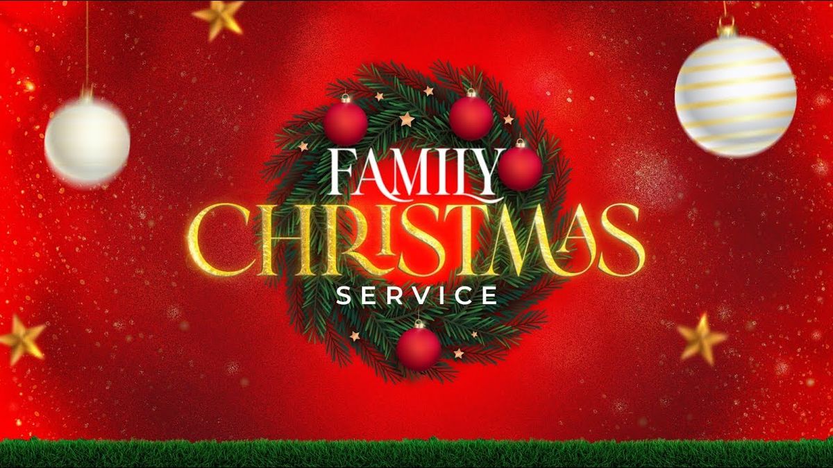 FAMILY CHRISTMAS SERVICES (SUN DEC 22 @ 8:15AM & 10:00AM)