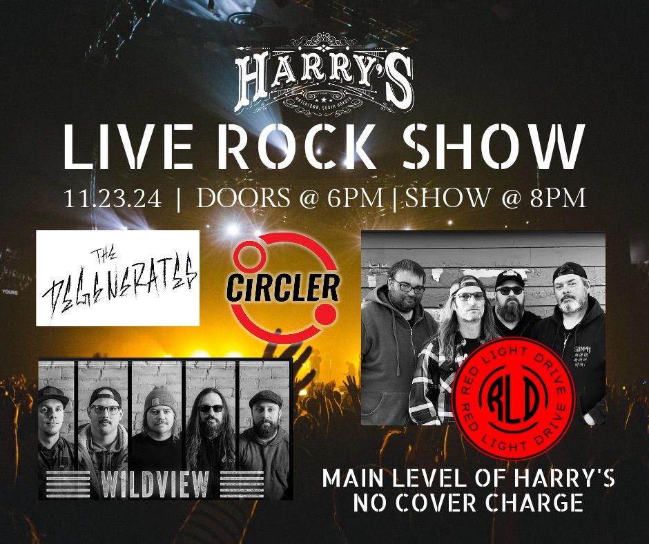 Rock Show! Red Light Drive , Wildview, Circler, Degenerates