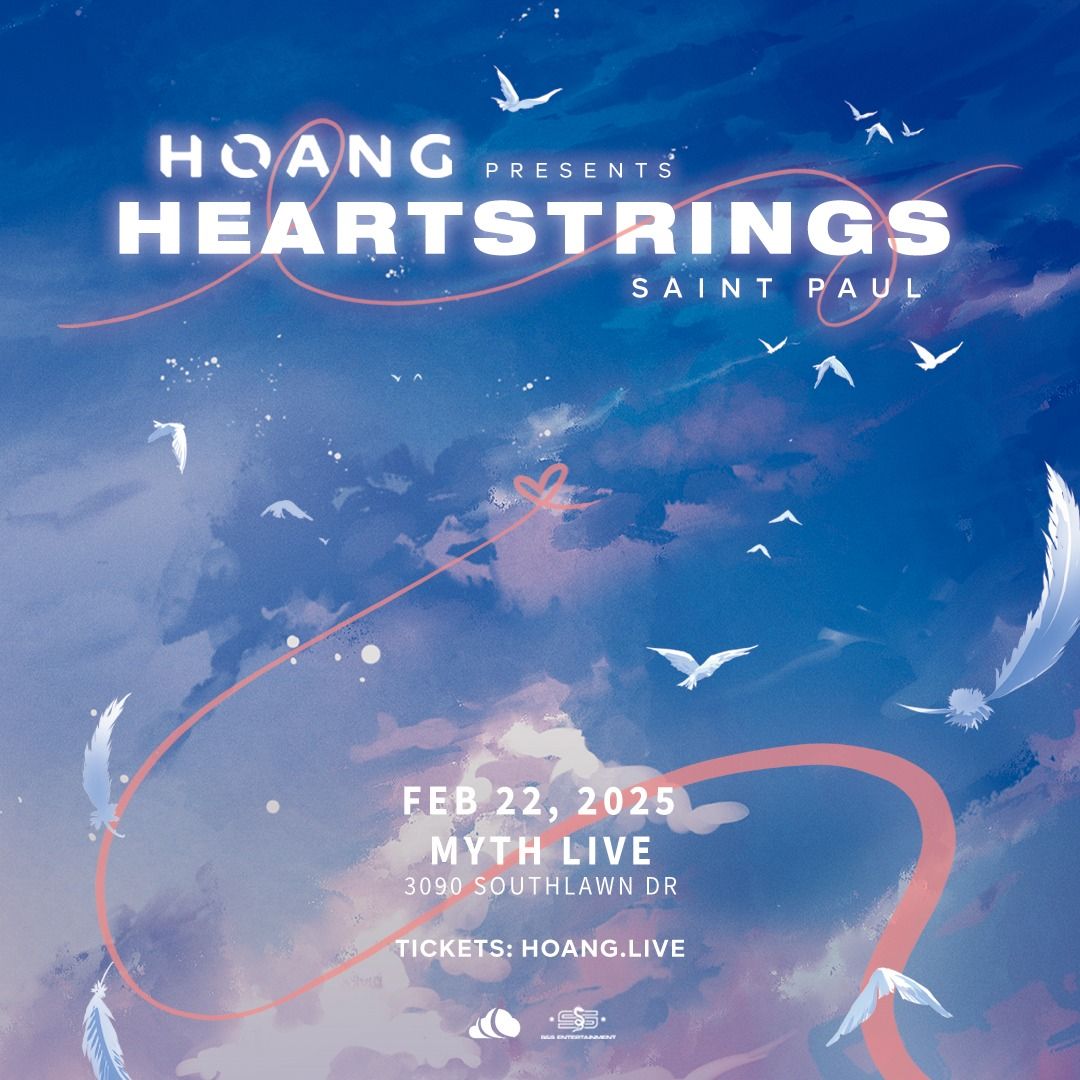  Hoang Presents: Heartstrings Saint Paul