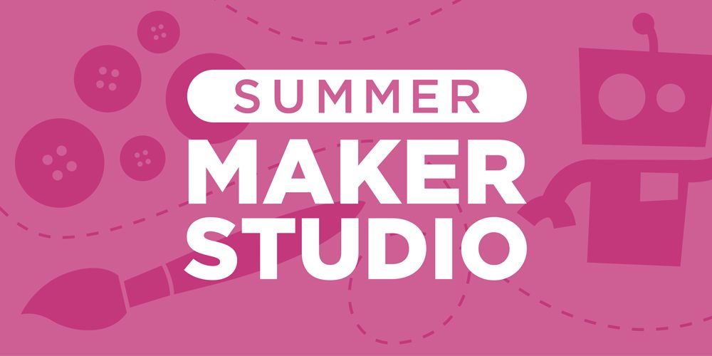 Summer Maker Studio