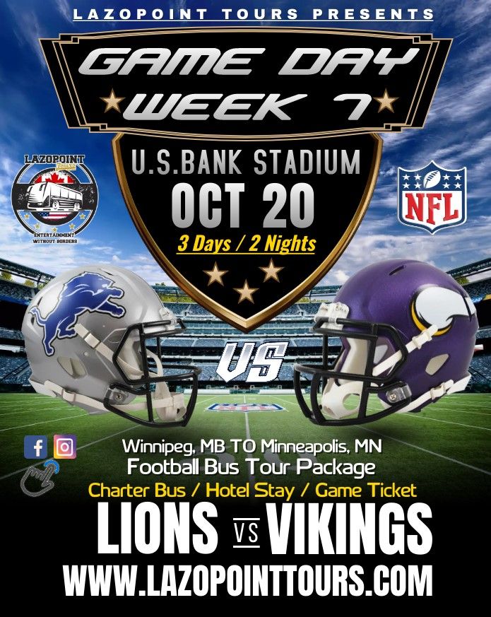 LIONS VS VIKINGS - BUS TOUR Winnipeg, MB to Minneapolis, MN