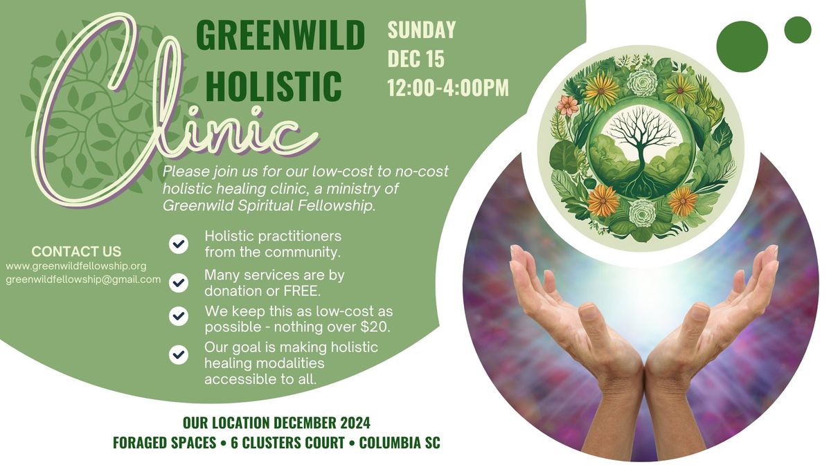 Greenwild Holistic Clinic | Low-cost to No-cost Holistic Healing Services!