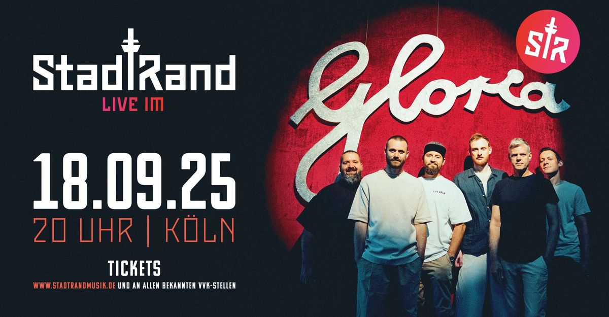 StadtRand - Live 2025 \/\/ Gloria, K\u00f6ln