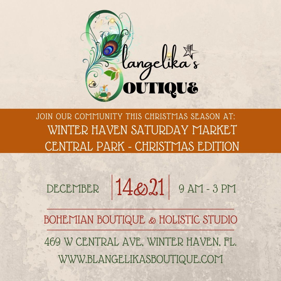 Find Us At Our Winter Haven Saturday Market Central Park - Christmas Edition