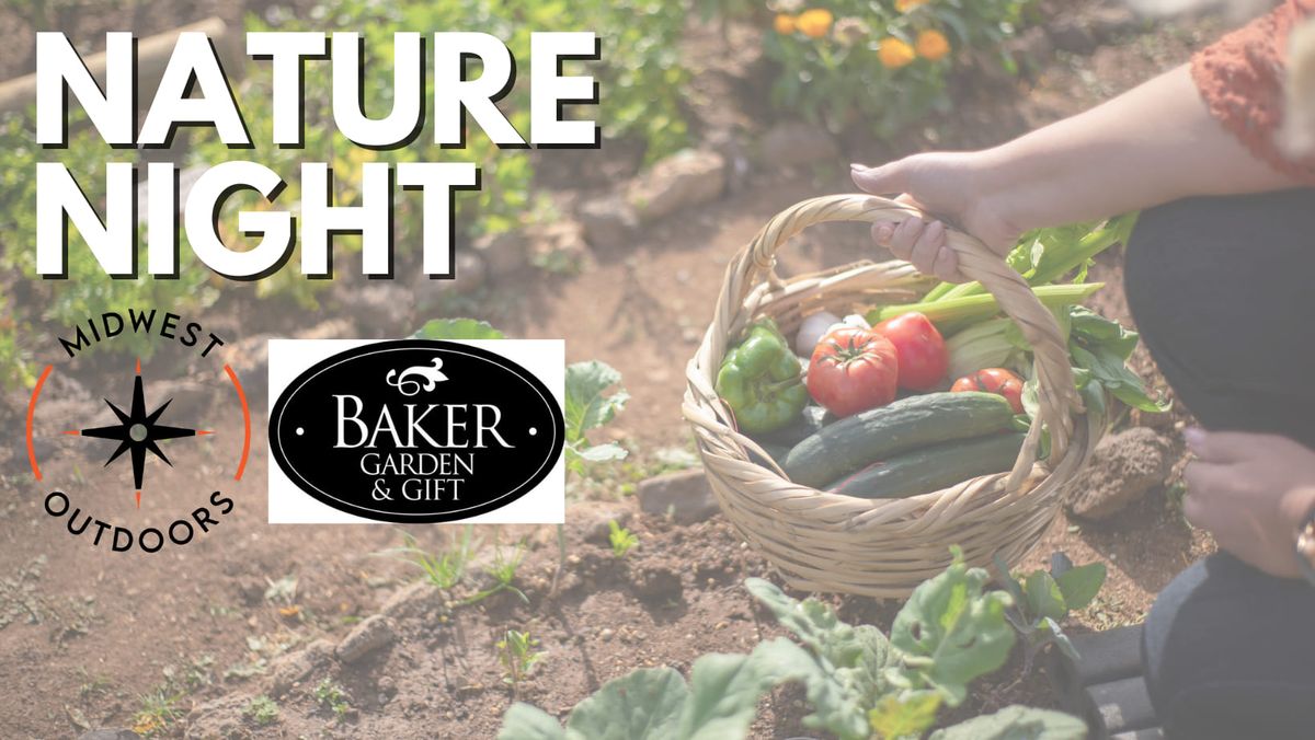 Nature Night: Baker Garden & Gift