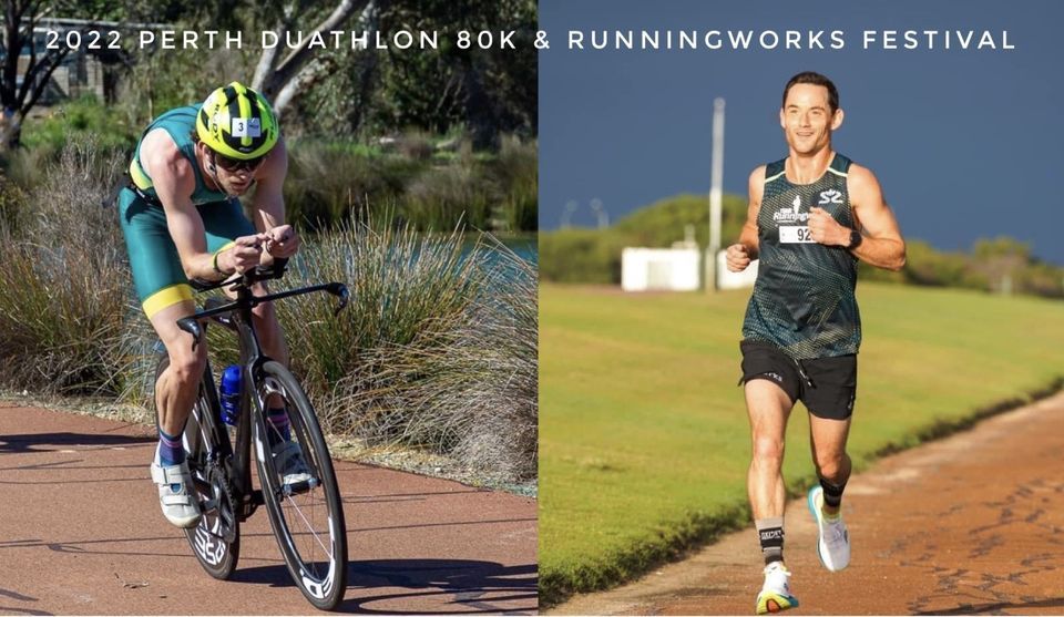 2022 Perth Duathlon 80k & Runningworks Festival