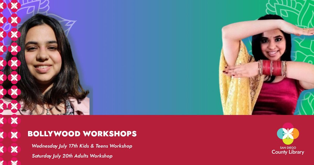 BOLLYWOOD WORKSHOPS (July17th-Kids & Teens, July 20th-Adults)