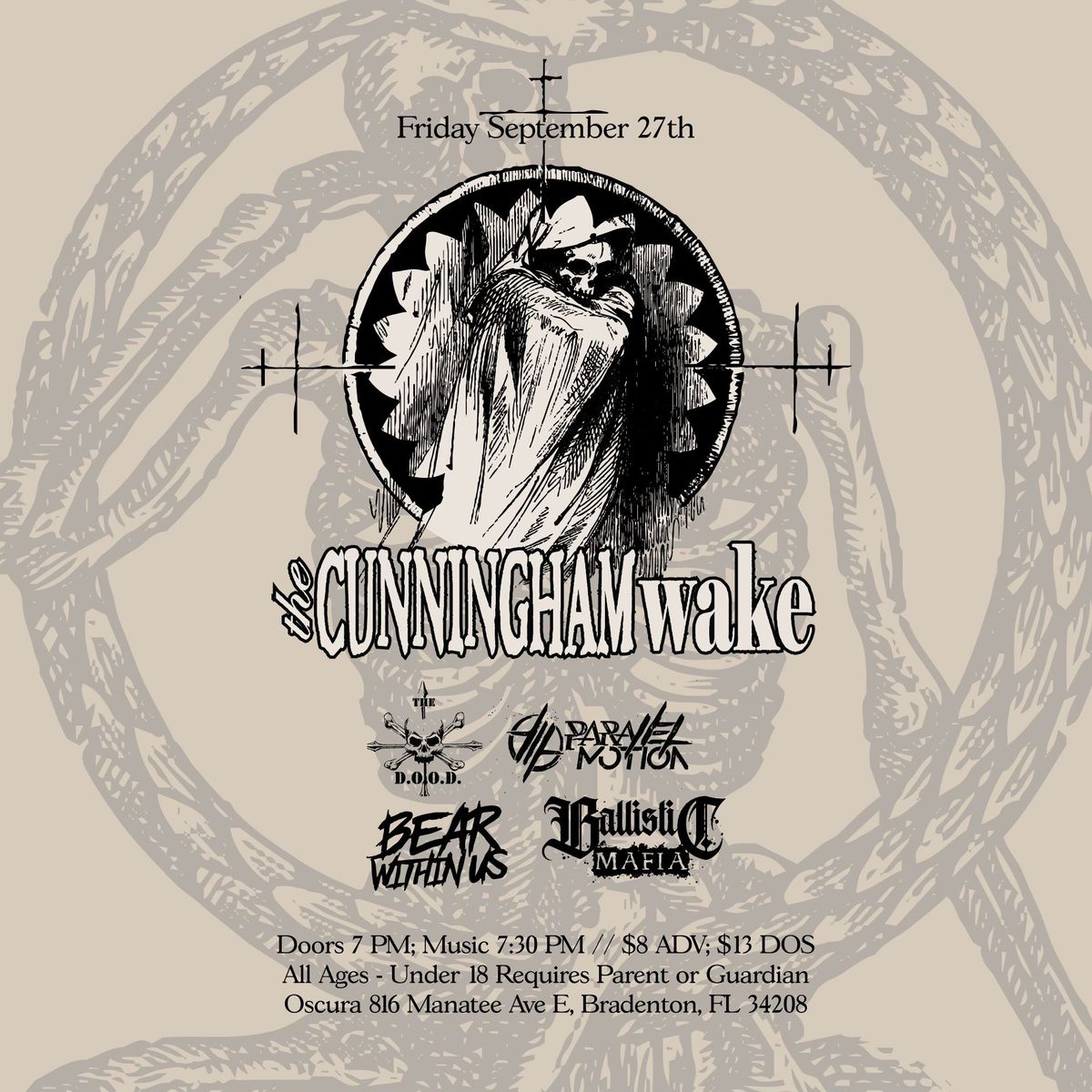 Oscura Presents - The Cunningham Wake, Bear Within Us, Parallel Motion, The DOOD, Ballistic Mafia