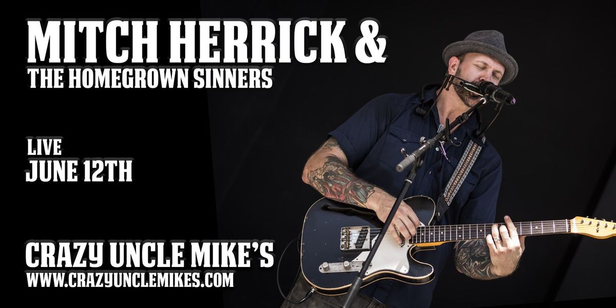Mitch Herrick & The Homegrown Sinners 
