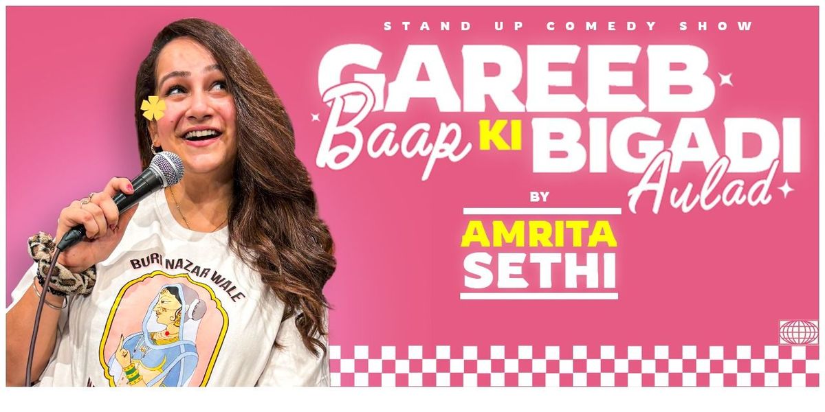 Gareeb Baap ki Bigadi Aulad By Amrita sethi