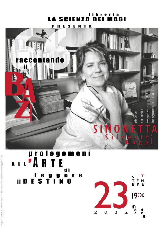 BAZI Raccontando il prolegomeni all'Arte di leggere il Destino con Simonetta Silvestri