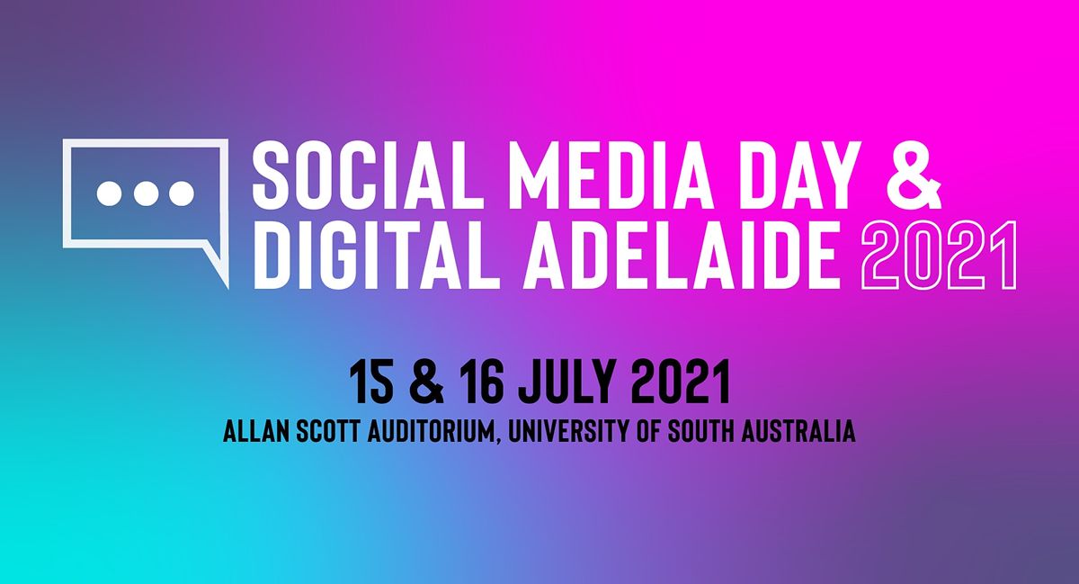Social Media Day X Digital Adelaide 2021