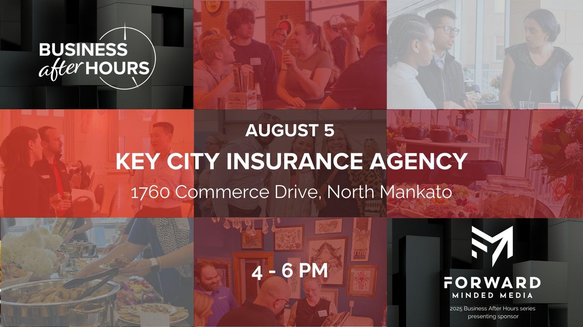 Business After Hours Hosted by Key City Insurance Agency