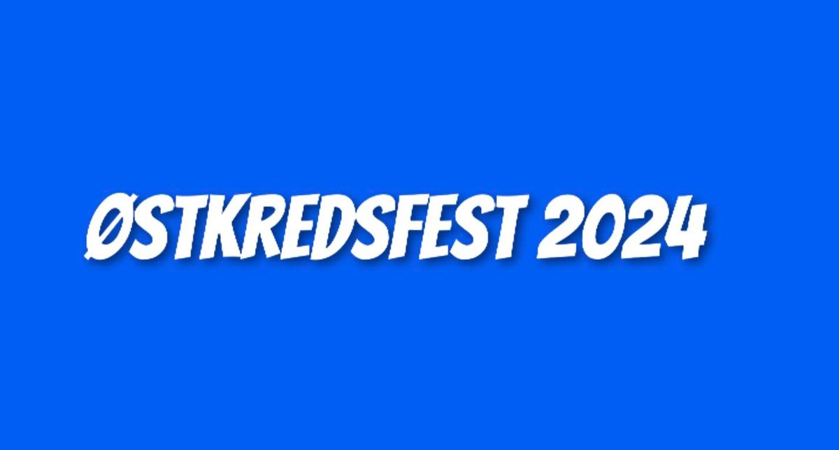 \u00d8stkredsfest 2024 