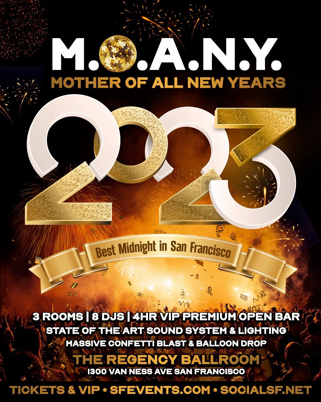 MOANY San Francisco New Years Eve Countdown at The Regency Ballroom