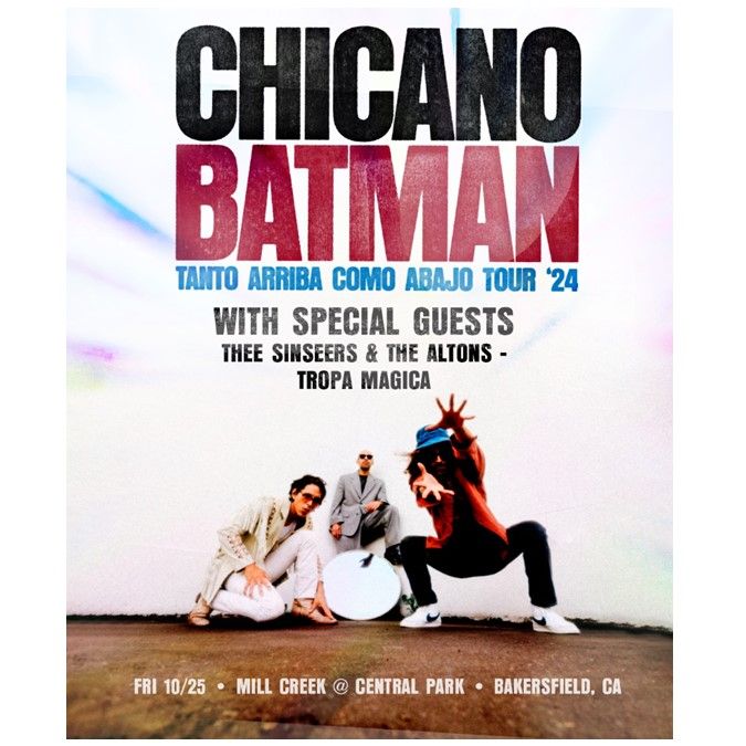 CHICANO BATMAN w Thee Sinseers \/The Altons, & Tropa Magica