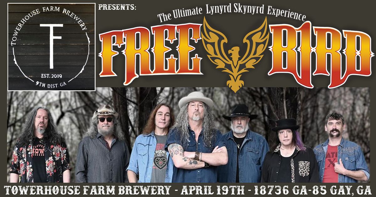 Freebird @ Towerhouse Farm Brewery!