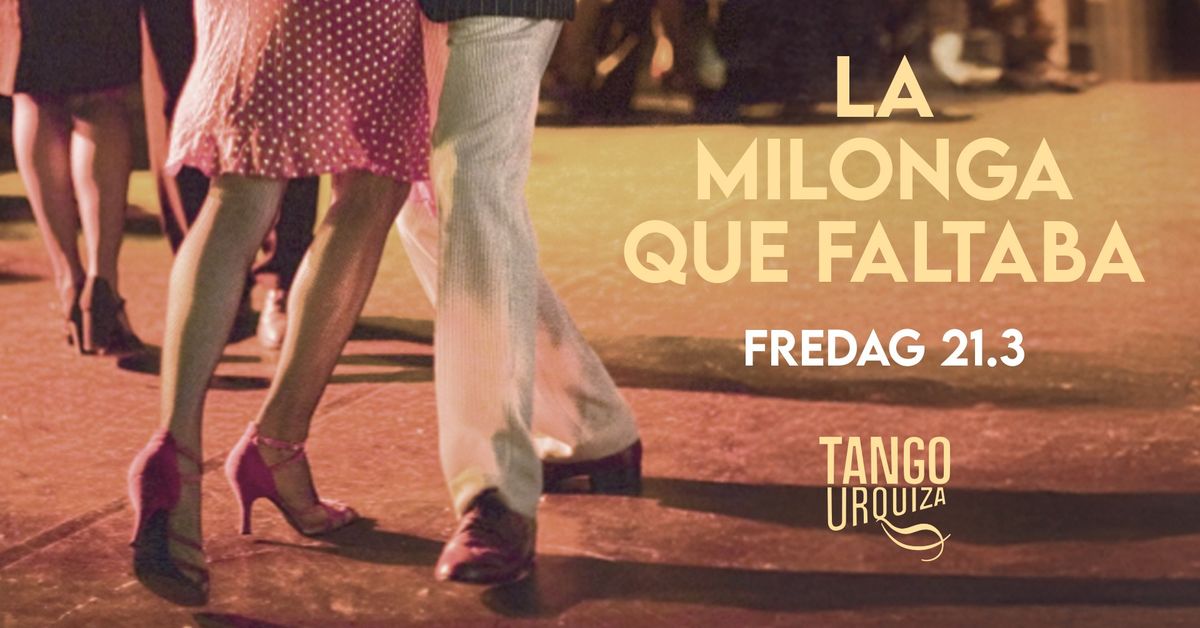 La Milonga Que Faltaba