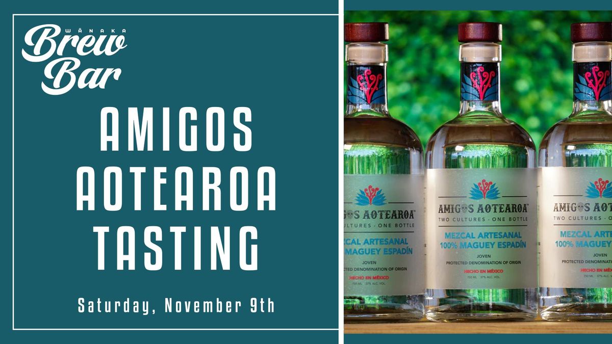 Amigos Aotearoa Mezcal Tasting 