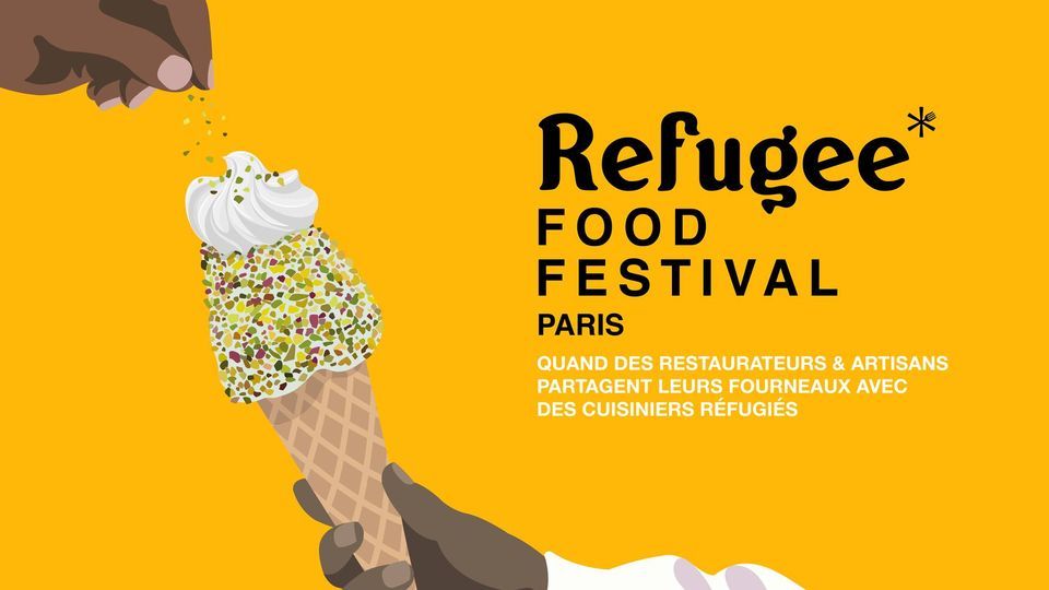 Refugee Food Festival Paris 2023 ? 