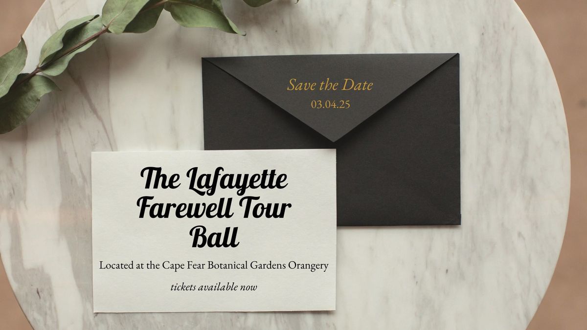 Lafayette Tour Ball in Fayetteville NC