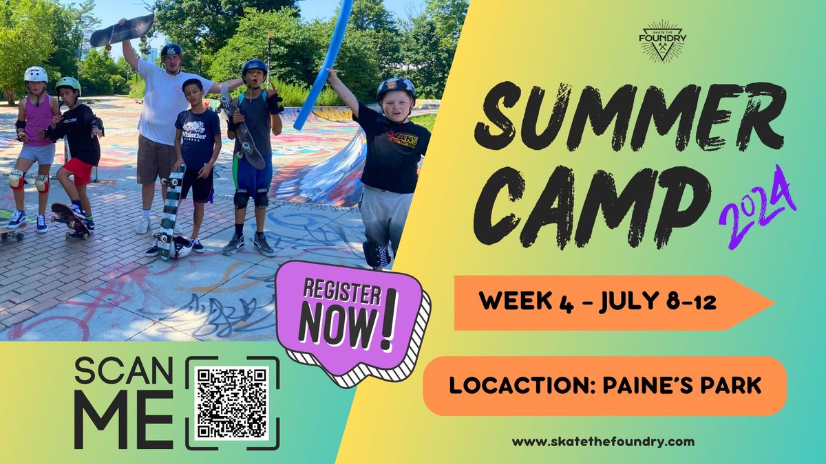 Skateboard Summer Camp 2024 at Paine's Park (Week 4)