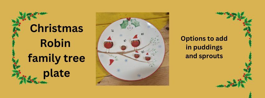 Christmas painting workshop  - Christmas Robin family plate or add in some christmas puds & sprouts