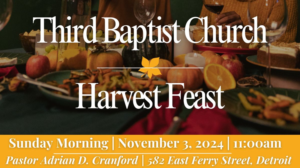 Third Baptist Church's Harvest Feast!!