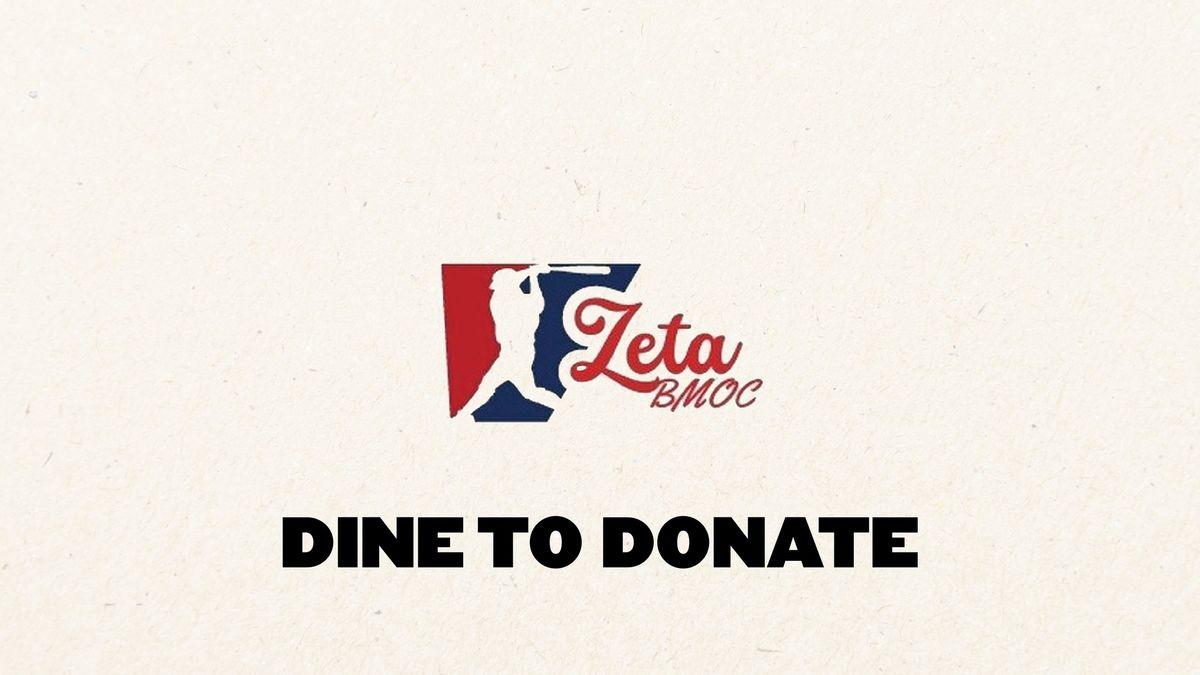 Dine to Donate Zeta Tau Alpha