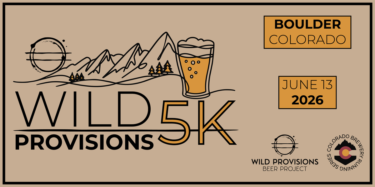 Wild Provisions 5k | Boulder | 2026 CO Brewery Running Series