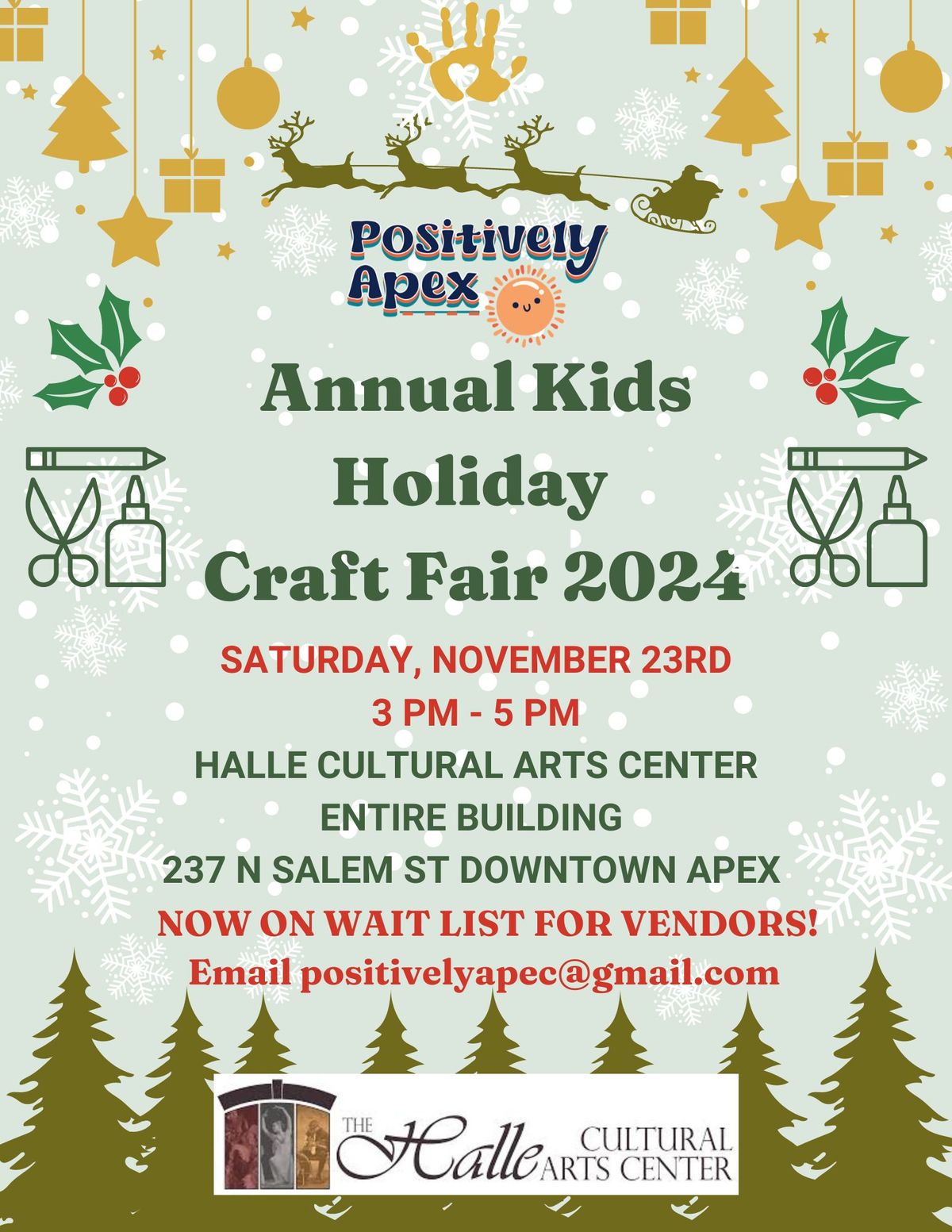 NOW ON WAIT LIST for Vendors! 3rd Annual Positively Apex Kids Holiday Craft Fair!