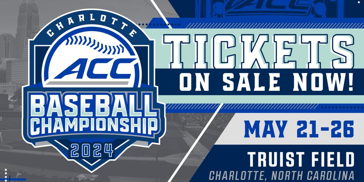 ACC Baseball Championships - All Sessions Pass