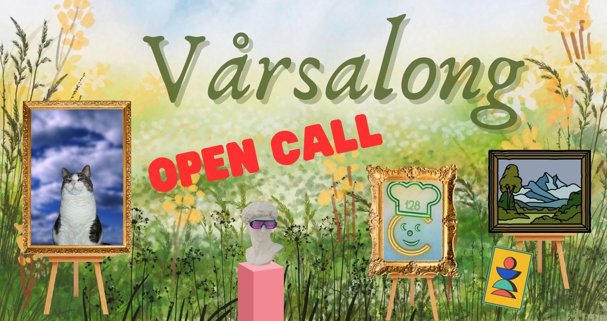 V\u00e5rsalong - OPEN CALL