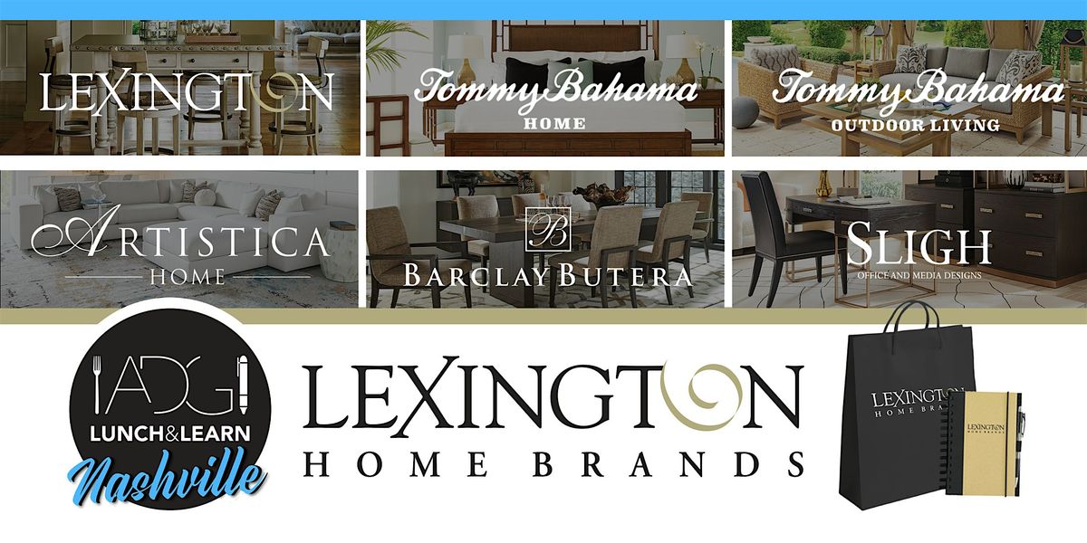 ADG Nashville Lunch & Learn: Lexington Home Brands