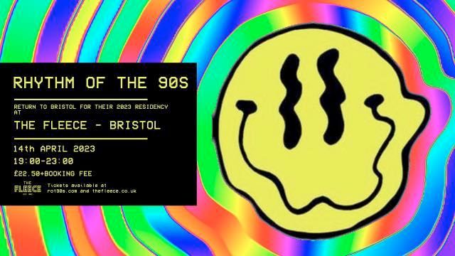 Rhythm Of The 90s at The Fleece, Bristol 14\/04\/23