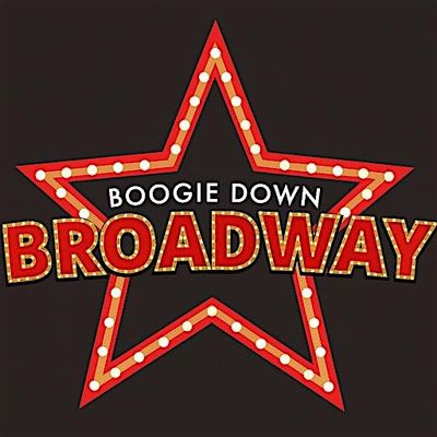 Boogie Down Broadway