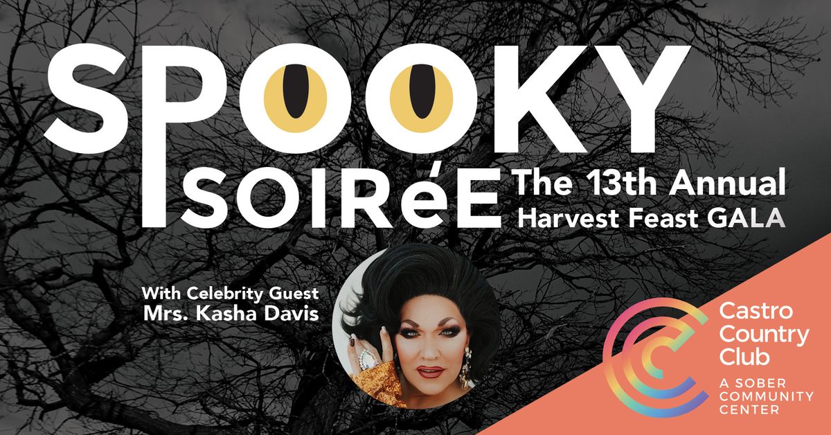 Spooky Soiree-The 13th Annual Harvest Feast Gala