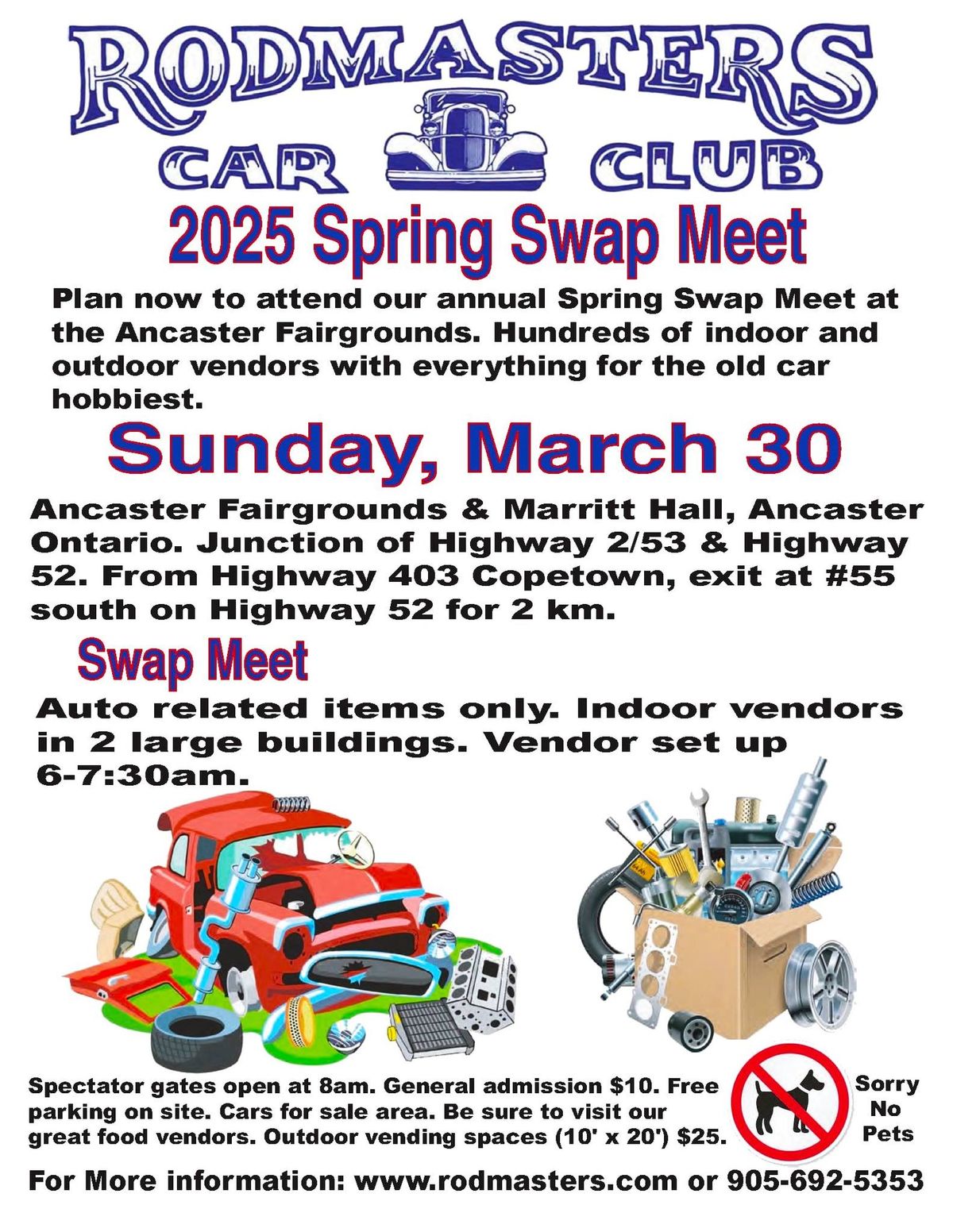 RODMASTERS CAR CLUB Spring SWAP MEET, Sunday MARCH 30th ANCASTER Fairgrounds